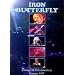 Iron Butterfly - Concert and Documentary: Europe 1997