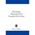Onesimus: Memoirs Of A Disciple Of St. Paul by Edwin A. Abbott
