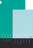 Satztechnik und Typografie / Satztechnische Grundlagen: BD 2 - Richard Frick, Christine Graber, Markus Junker, Martin Sommer, Werner Meier, Gerhard Dude, Samuel Marty