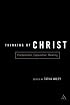 Thinking of Christ: Proclamation, Explanation, Meaning