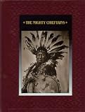 The Mighty Chieftains (0809494299) by Time-Life Books