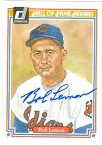 Bob Lemon autographed Baseball Card (Cleveland Indians) 1982 Donruss Hall of Fame Heros
