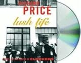 Lush Life: A Novel