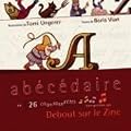 Ab�c�daire En 26 Chansonnettes (Sur Des Textes De Boris Vian)