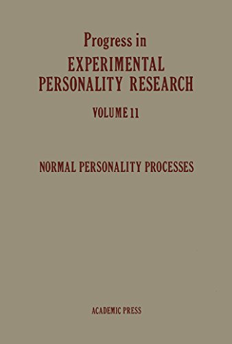 Normal Personality Processes: Progress in Experimental Personality Research, Vol. 11