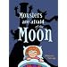 Monsters are Afraid of the Moon