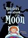 Monsters Are Afraid of the Moon