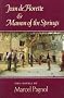THE WATER OF THE HILLS: JEAN DE FLORETTE AND MANON OF THE SPRINGS.