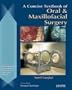 A Concise Textbook of Oral & Maxillofacial Surgery