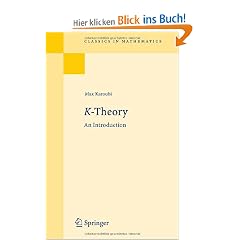 K-Theory: An Introduction: Reprint of the 1st Ed Berlin Heidelberg New York 1978 (Classics in Mathematics)