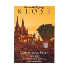 Kommissar Stein und der Hunnenk�nig