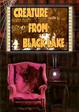 Creature From Black Lake