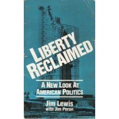 Liberty reclaimed: A new look at American politics