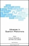 Advances in quantum phenomena