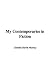 My Contemporaries in Fiction