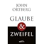 Glaube & Zweifel
