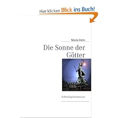 Die Sonne der G�tter: Schreibgeheimnisse