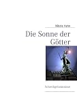 Die Sonne Der Götter Schreibgeheimnisse