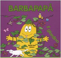Barbapapà. Il giardino