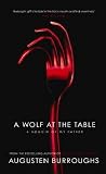 A Wolf at the Table