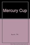 The mercury cup