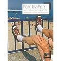 Parr by Parr: Quentin Bajac meets Martin Parr: Discussions with a Promiscuous Photographer