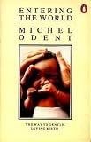 Entering the world : the demedicalization of childbirth