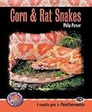 COMPLETE HERP CARE: CORN AND RAT SNAKES
