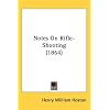 Notes On Rifle-Shooting (1864)