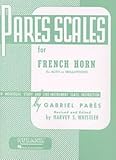 Hal Leonard Rubank Pares Scales for French Horn, E Flat Alto Or Mellophone Hal Leonard Rubank Pares Scales for French Horn, E Flat Alto Or Mellophone