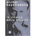 La ricerca della felicit�