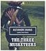 The Three Musketeers: Classic Collection