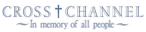 CROSS†CANNEL ~In memory of all people~(通常版)