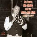 The Unheard Bob Scobey and His Frisco Jazz Band 1950-1957