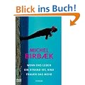 Wenn das Leben ein Strand ist, sind Frauen das Mehr: Roman