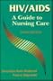 HIV/AIDS: A Guide to Nursing Care Third Edition