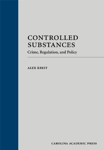 controlled substances crime regulation and policy