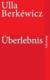 Produkt-Bild: &Uuml;berlebnis (suhrkamp taschenbuch)