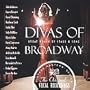 Divas of Broadway: Great Women of Stage and Song