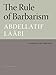 The Rule of Barbarism: Pirogue Poets Series
