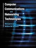 Computer Communications and Networking Technologies