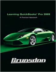 learning quickbooks pro 2009 a practical approach 1st first edition text only