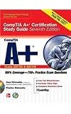 CompTIA A+ Certification Study Guide, Seventh Edition (Exam 220-701 & 220-702) (Certification Press)