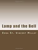 Lamp and the Bell: A Drama in Five Acts