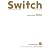 SWITCH vol.27 No.4(スイッチ2009年4月号)特集:嵐 10TH ANNIVERSARY