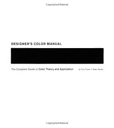 Designer's Color Manual: The Complete Guide to Color Theory and Application