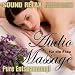 Sound Relax - Audio Massage f&uuml;r die Frau: Die Autosuggestive Ganzk&ouml;rpermassage - Pure Entspannung!