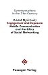 Engagement and Exposure: Mobile Communication and the Ethics of Social Networking