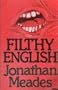 Filthy English