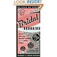 Bridal Bargains, 9th Edition: Secrets to Throwing a Fantastic Wedding on a Realistic Budget (Bridal Bargains)